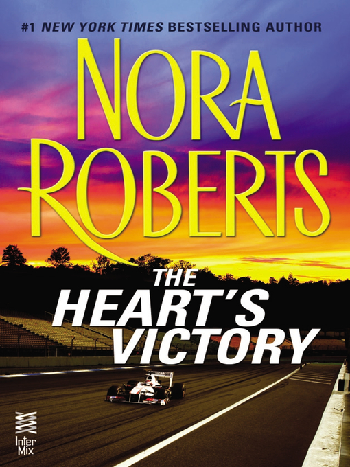 Title details for The Heart's Victory by Nora Roberts - Available